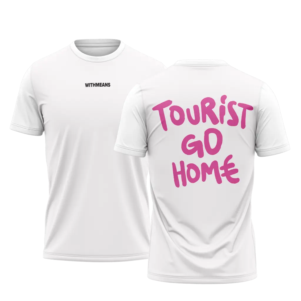 Withmeans Cotton Jersey T-Shirt Tourist Go Home